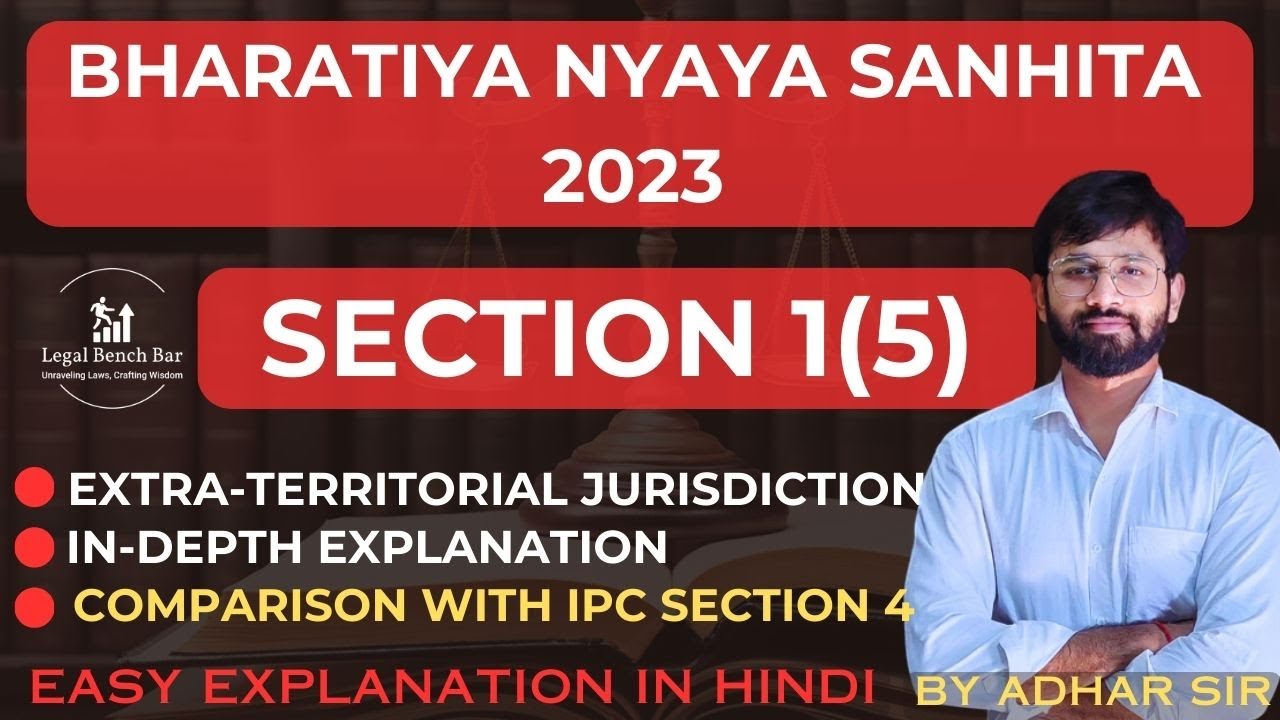 SECTION 1(5) OF BHARTIYA NYAYA SANHITA 2023 || IPC SECTION 4||TRICK TO REMEMBER SECTIONS