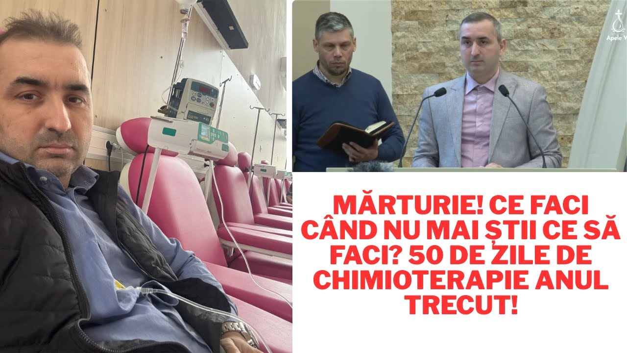 Mărturie! Ce faci când nu mai știi ce să faci? 50 de zile de chimioterapie anul trecut!