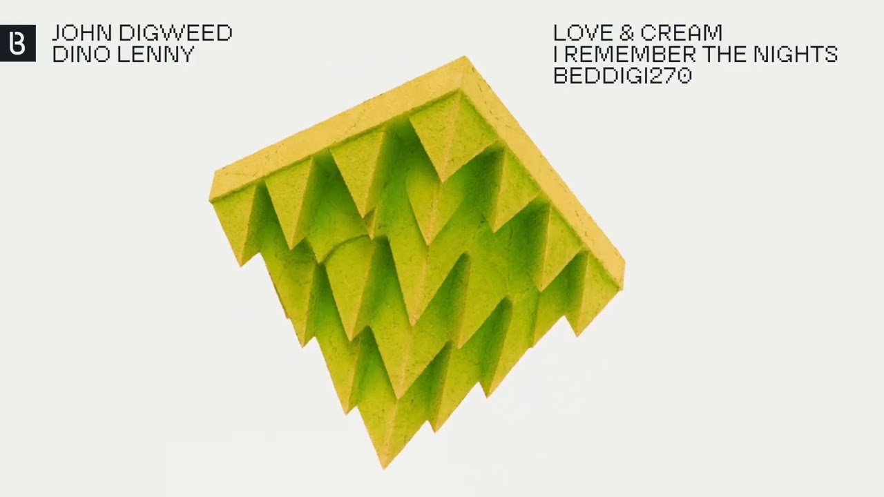 John digweed / Dino Lenny  -  Love and Cream