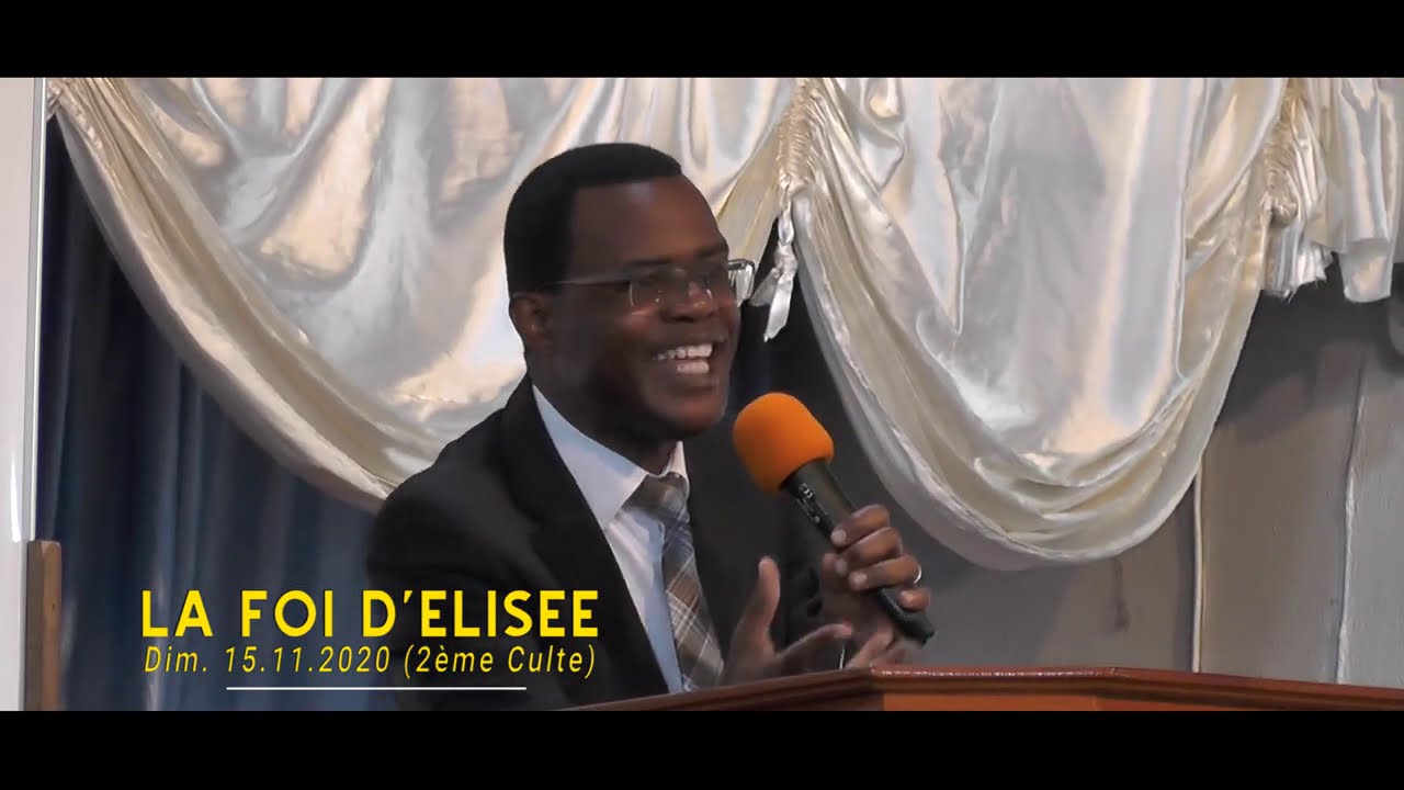 La Foi d'Elisée Culte 2