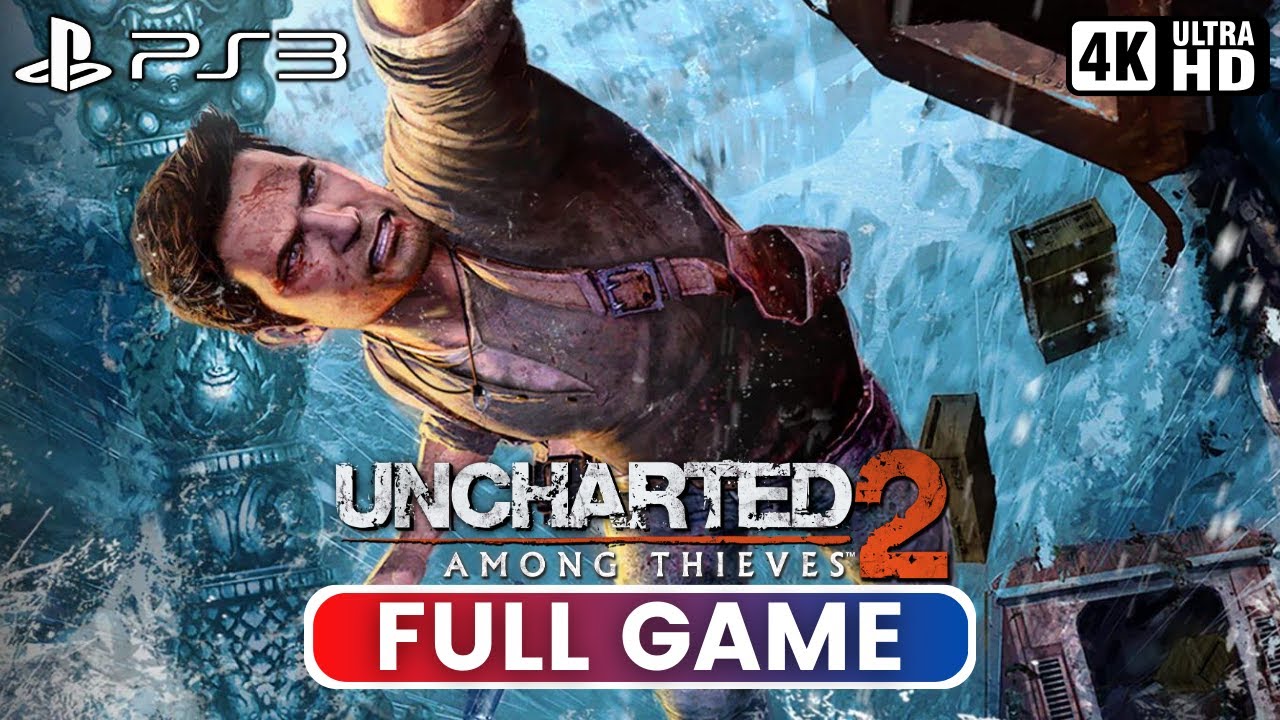 UNCHARTED 2: AMONG THIEVES | Полная игра (геймплей PS3 4K UHD)
