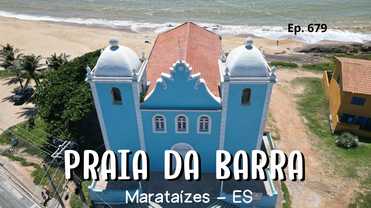 #679 - Praia da Barra - Marataízes (ES) - Expedição Brasil de Frente para o Mar