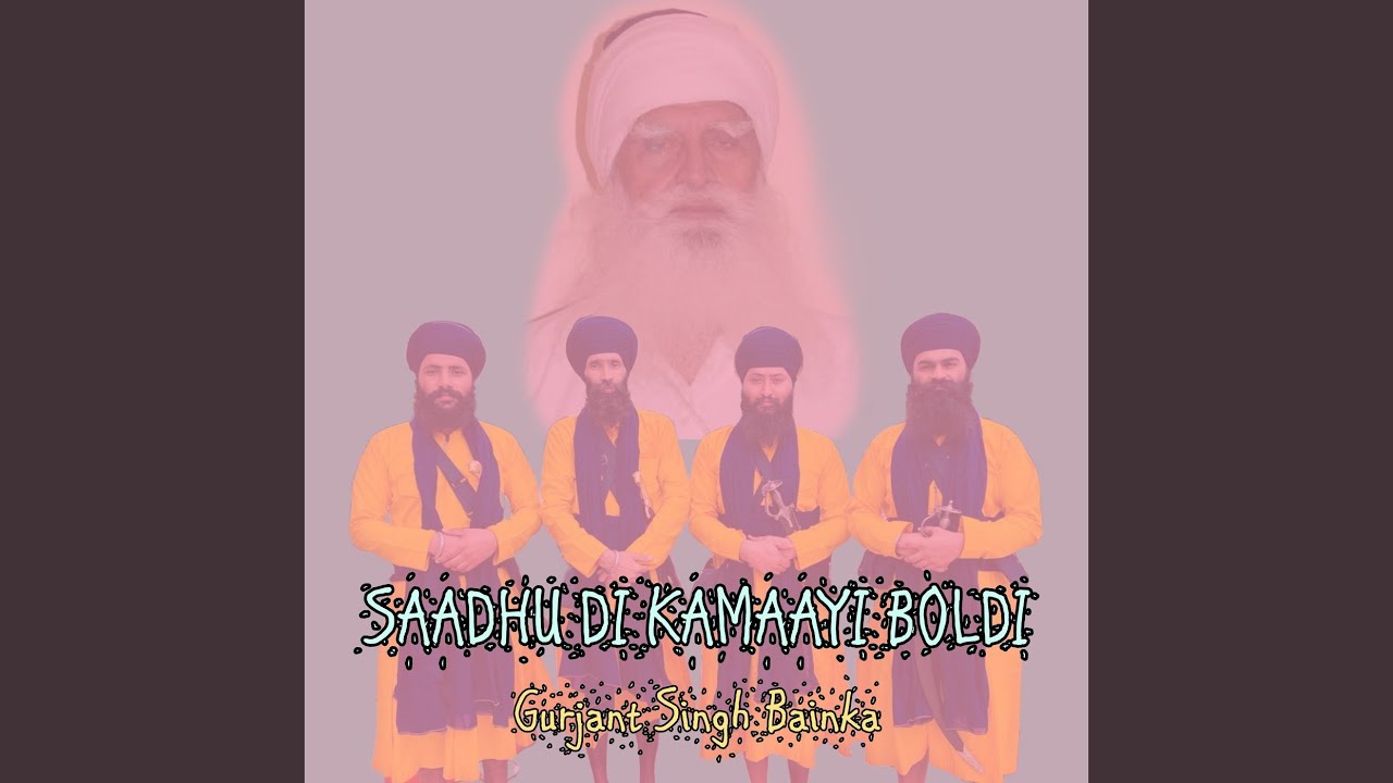 Saadhu Di Kamaayi Boldi