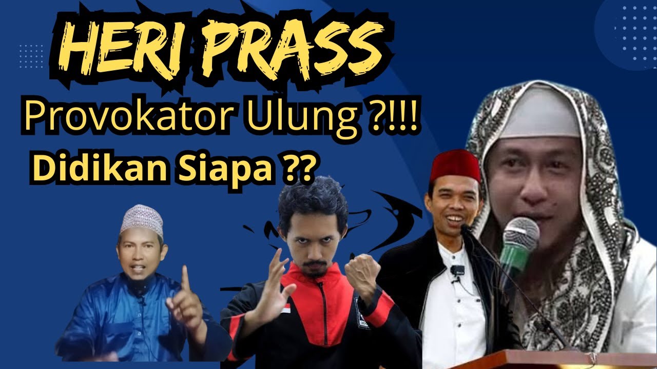 Heri Prass Provokator Ulung?!!! Ada apa di balik itu semua ??