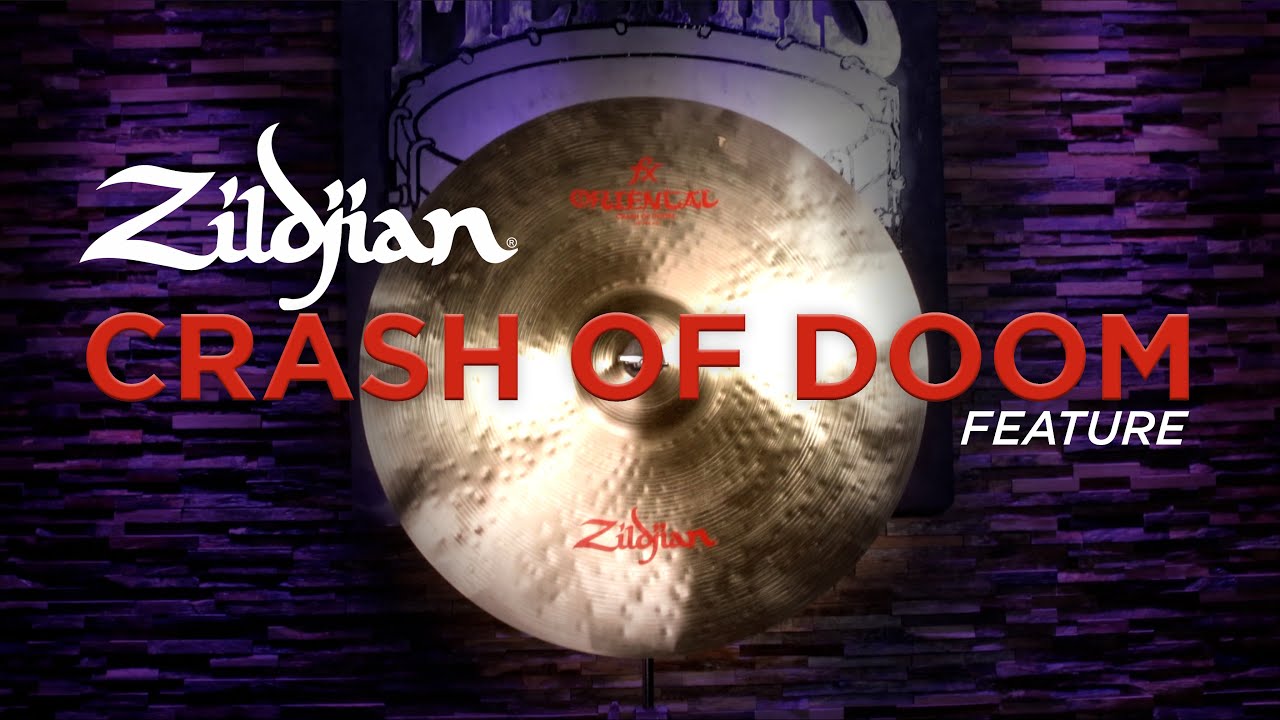 Zildjian Crash of Doom Feature