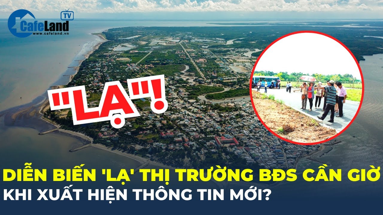Xuất hiện thông tin mới khiến thị trường bất động sản Cần Giờ có diễn biến “lạ”? | CafeLand
