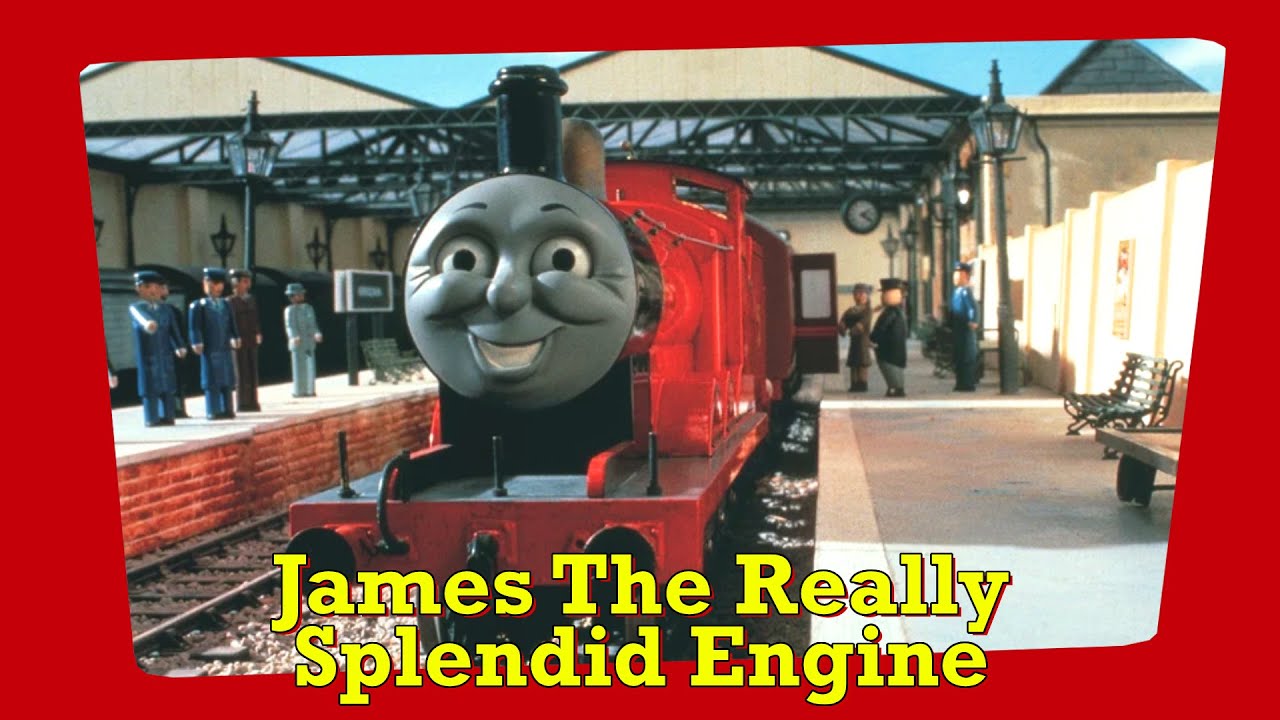 James The Really Splendid Engine (Remake)
