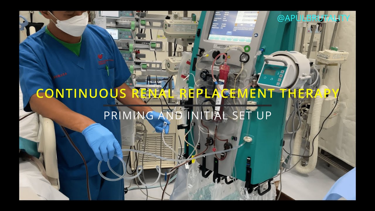 Continuous renal replacement therapy (CRRT) - priming and initial set up