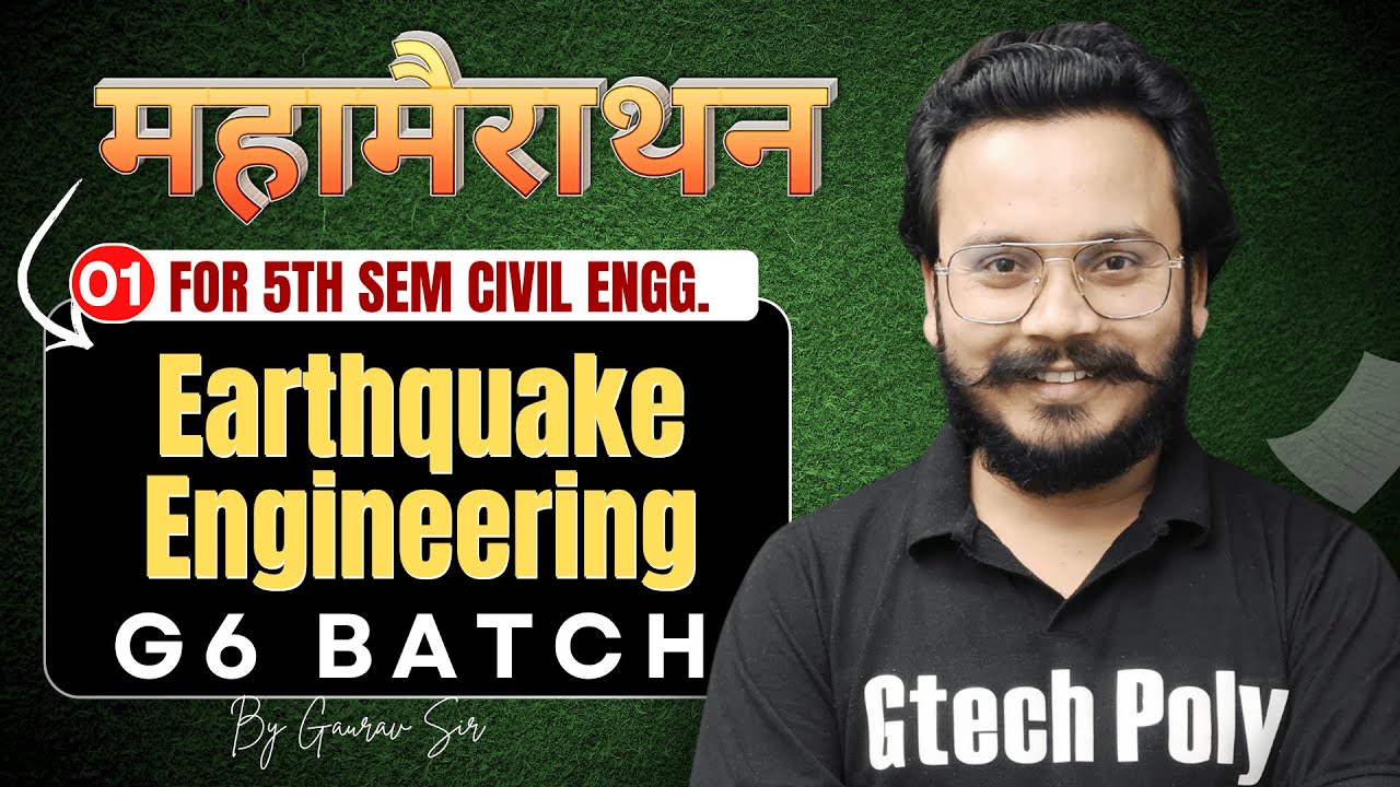 Earthquake Engineering | Mahamarathon P-01 |G6 Batch | By Gaurav Sir |Civil Engineering |
