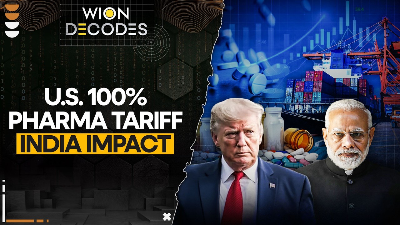 Wyjaśnienie 100% stawki celnej na leki w USA: co to oznacza dla Indii | WION Decodes