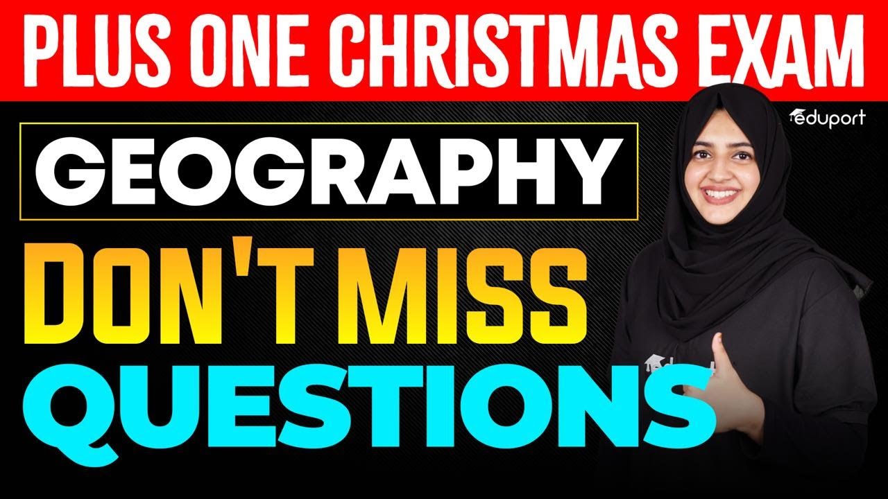 Plus one | Geography | Don't miss questions