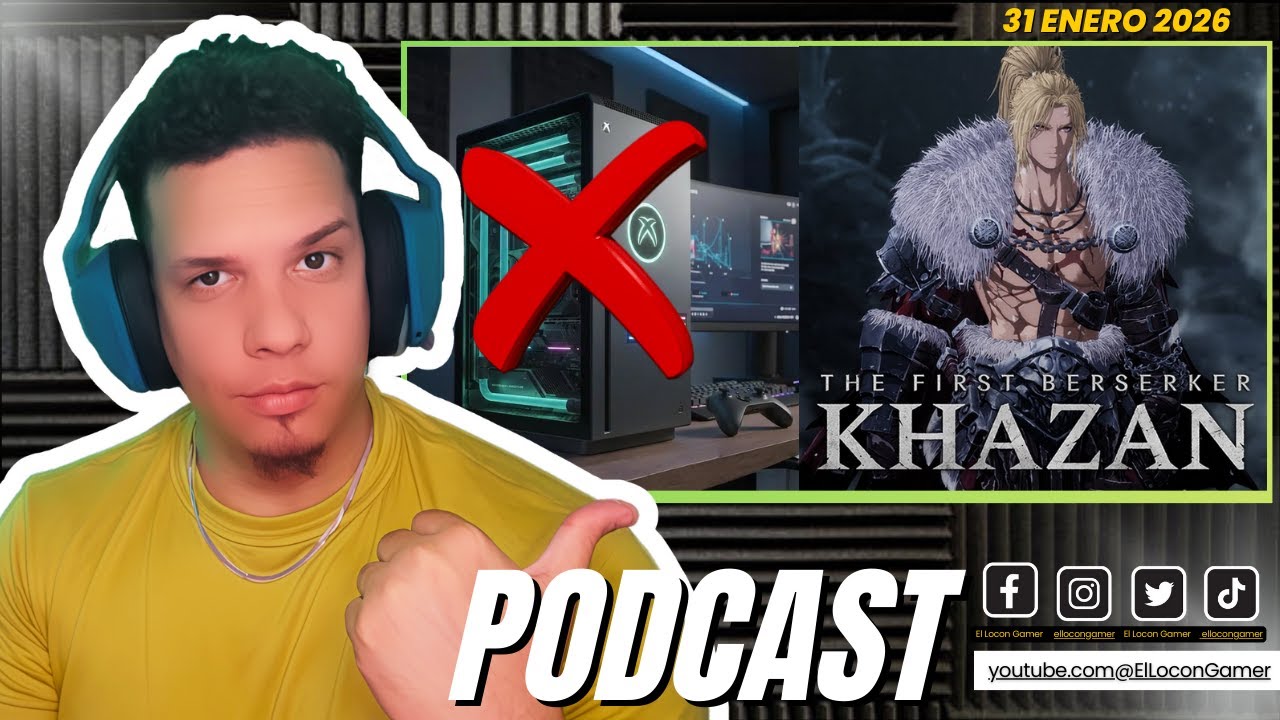 PODCAST: XBOX DEBE CANCELAR MAGNUS + PS6 CON MANDO SIN BOTONES | SERIE KHAZAN THE FIRST BERSERKER