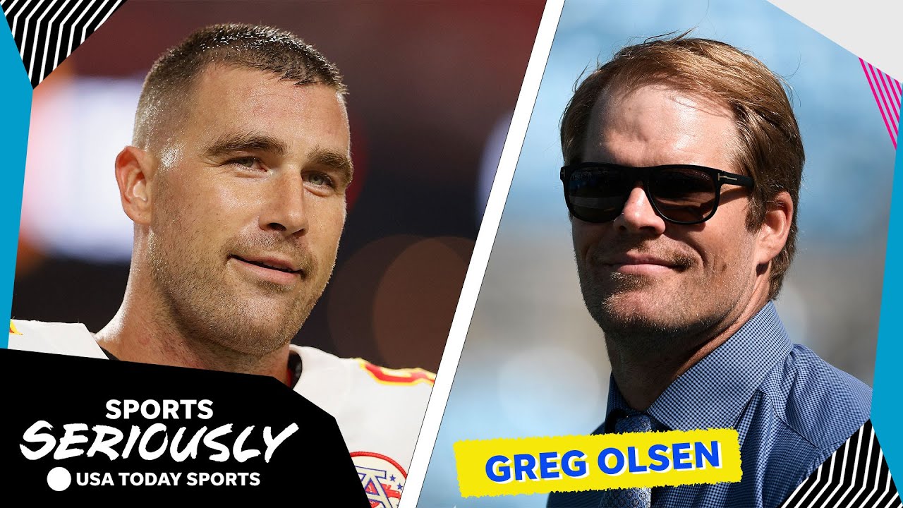 Is Travis Kelce the greatest tight end to ever play in the NFL? We ask Greg Olsen | Sports Seriously