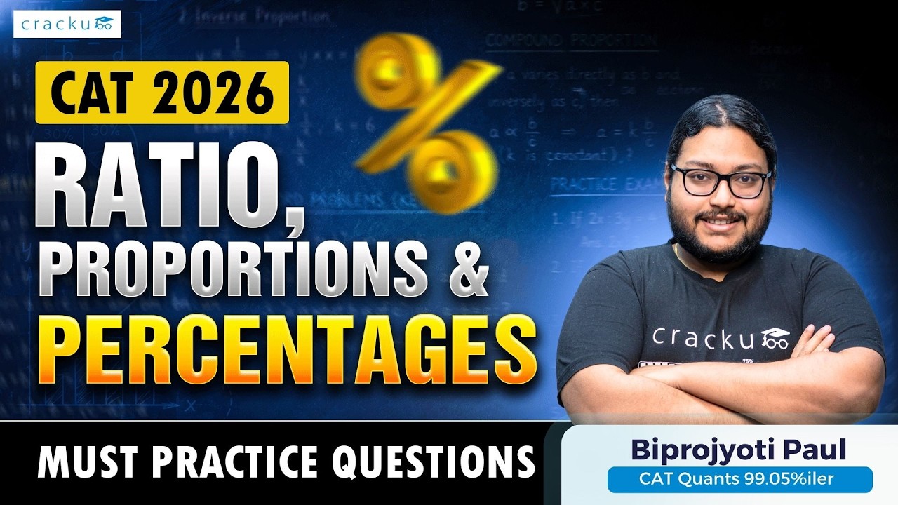 CAT 2026: Ratios, Proportions & Percentages 🔴Must Practice Questions