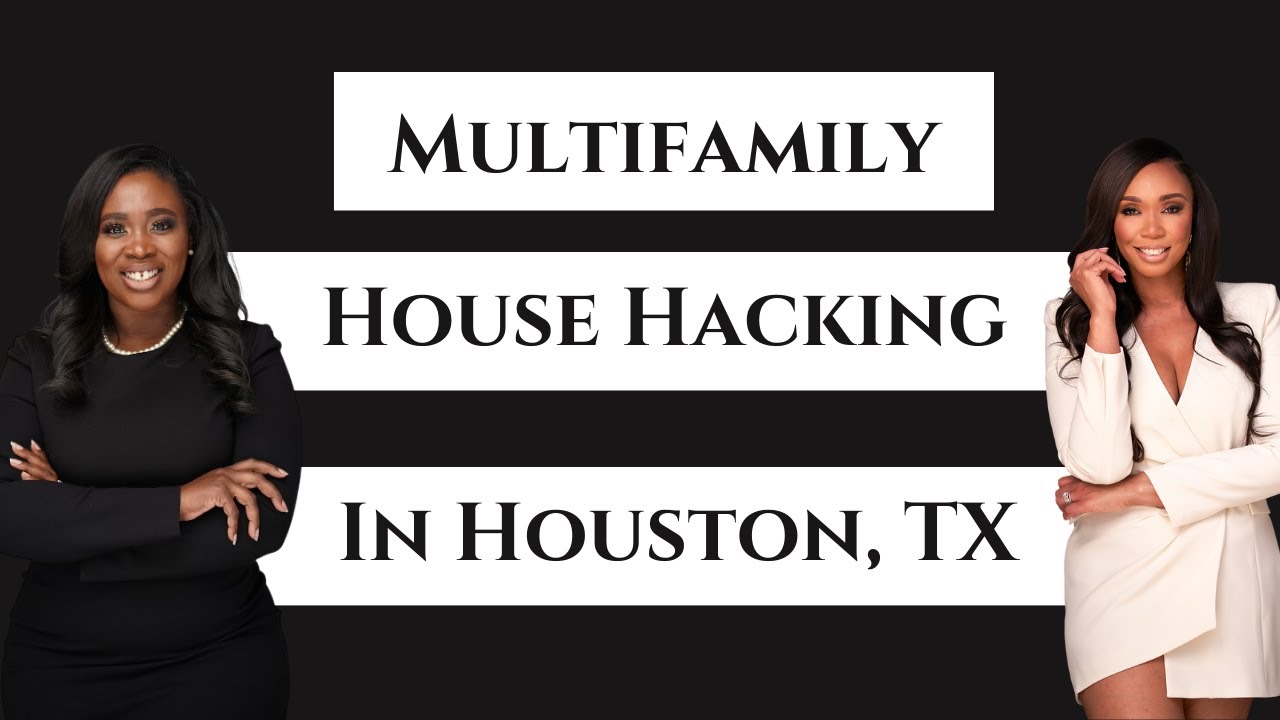 House Hack Multifamily in Houston, TX
