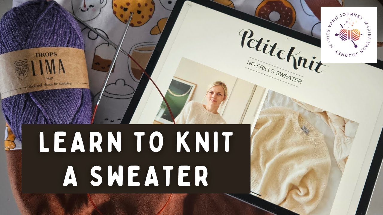 Learn to knit | Knit the No Frills Sweater by Petite knit with me - Part 3