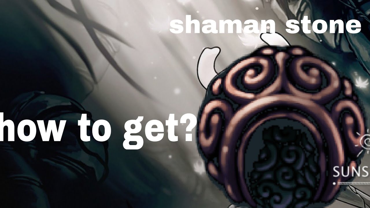 Shaman stone | How to get | Hollow knight