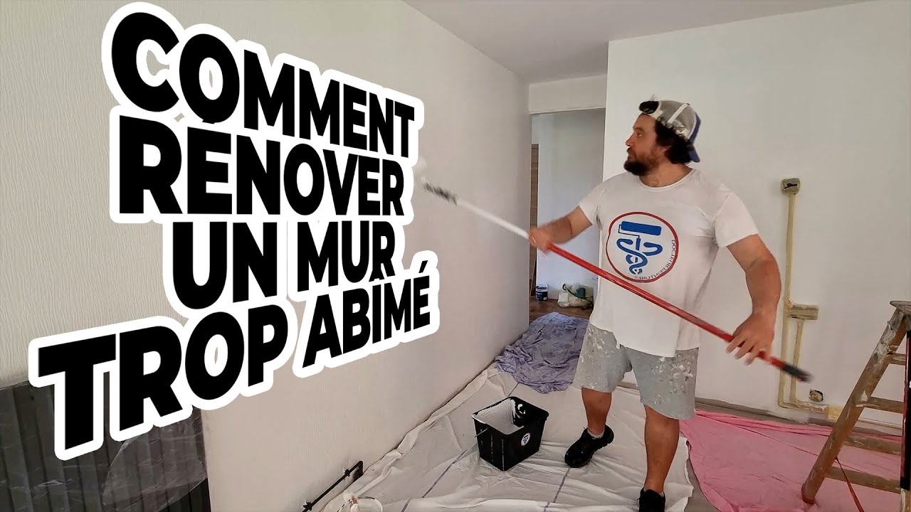 Comment rénover un mur trop abîmé ?