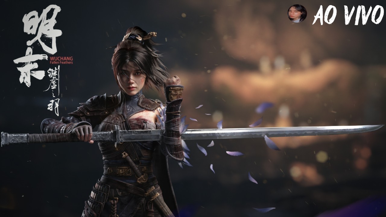 LIVE 🔴 - SEXTA-FEIRA COM SOULSLIKE - WUCHANG FALLEN FEATHERS PELA PRIMEIRA VEZ!