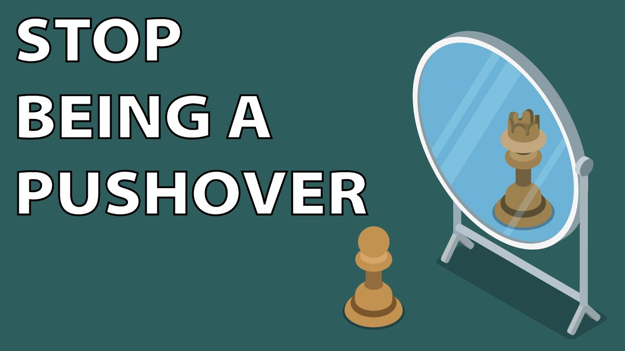 How to Stop Being a Pushover | Stop People Pleasing NOW