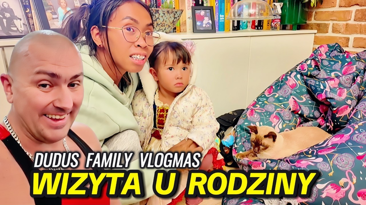 WIZYTA U RODZINY | DUDUS FAMILY VLOGMAS