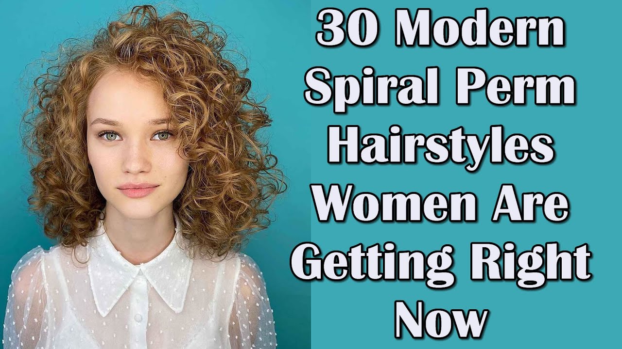 30 Modern Spiral Perm Hairstyles Women Are Getting Right Now