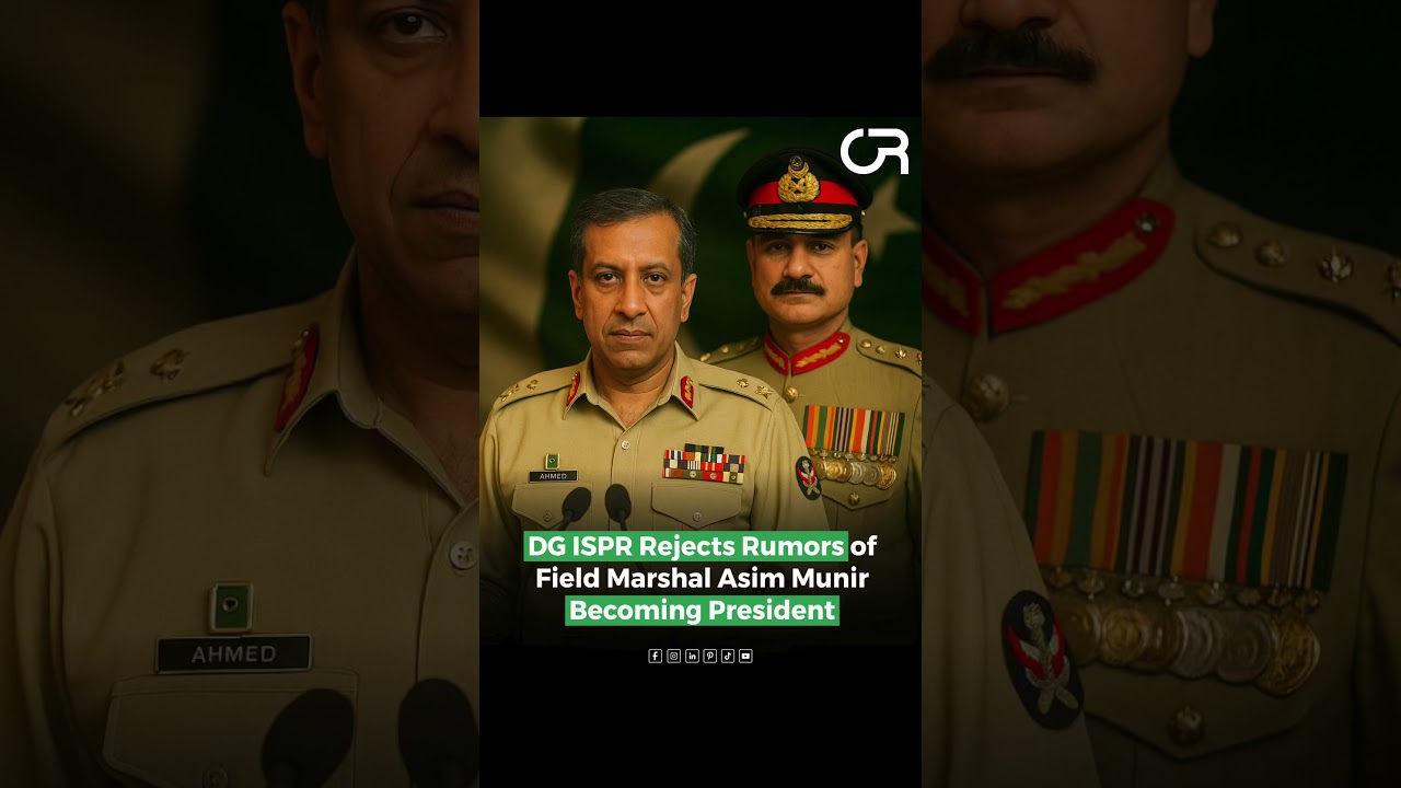 DG ISPR Denies Rumors: COAS Asim Munir Not Becoming President of Pakistan | Official Statement
