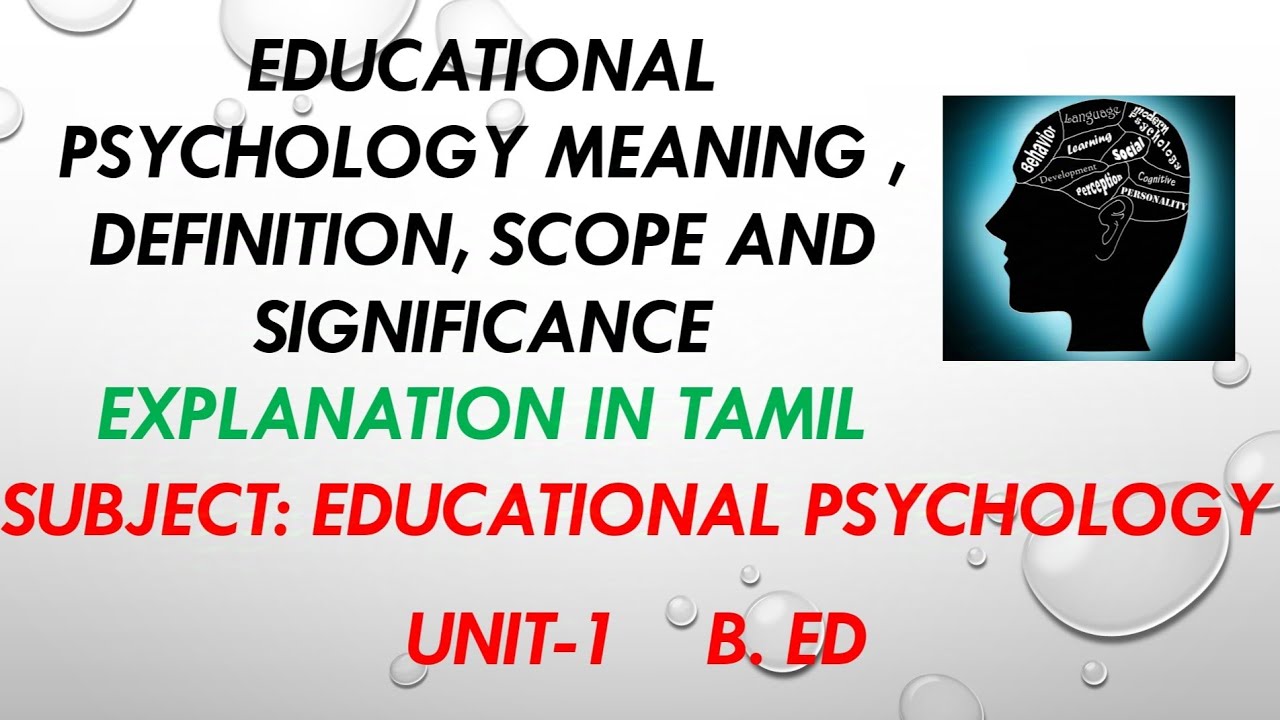 EDUCATIONAL PSYCHOLOGY MEANING , DEFINITION, SCOPE AND SIGNIFICANCE IN TAMIL…  @Starsclassroom99