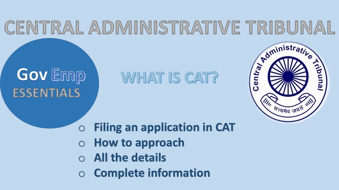 What is CAT, How to apply in Central Administrative Tribunal, CAT for Central and state Gov employee