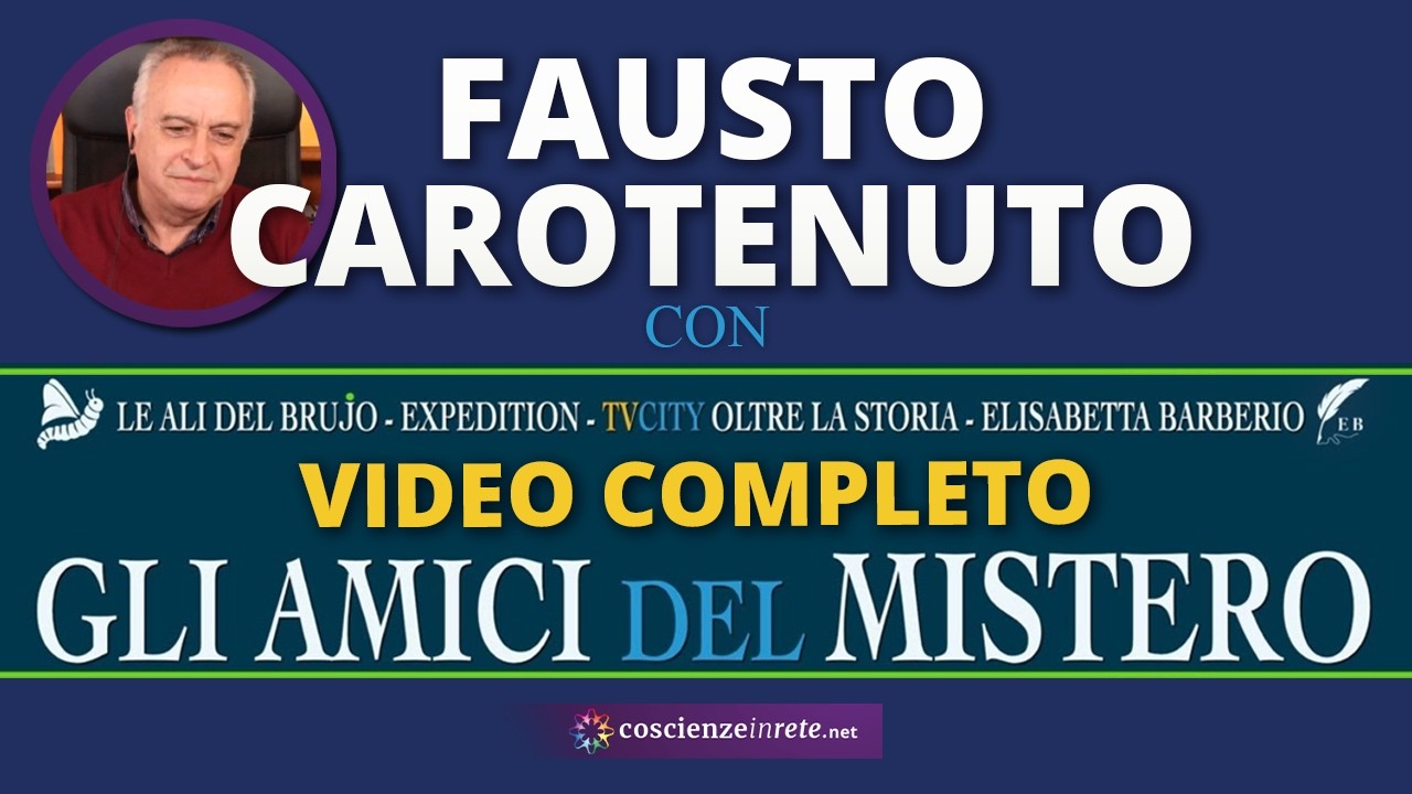 Fausto Carotenuto con GLI AMICI DEL MISTERO - Video Integrale