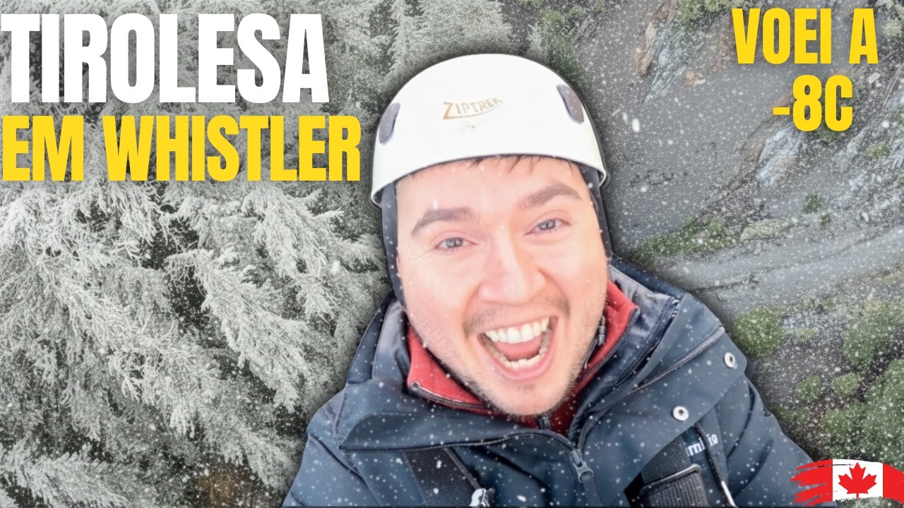 Whistler no Inverno! A Tirolesa Mais Radical do Canadá 🇨🇦