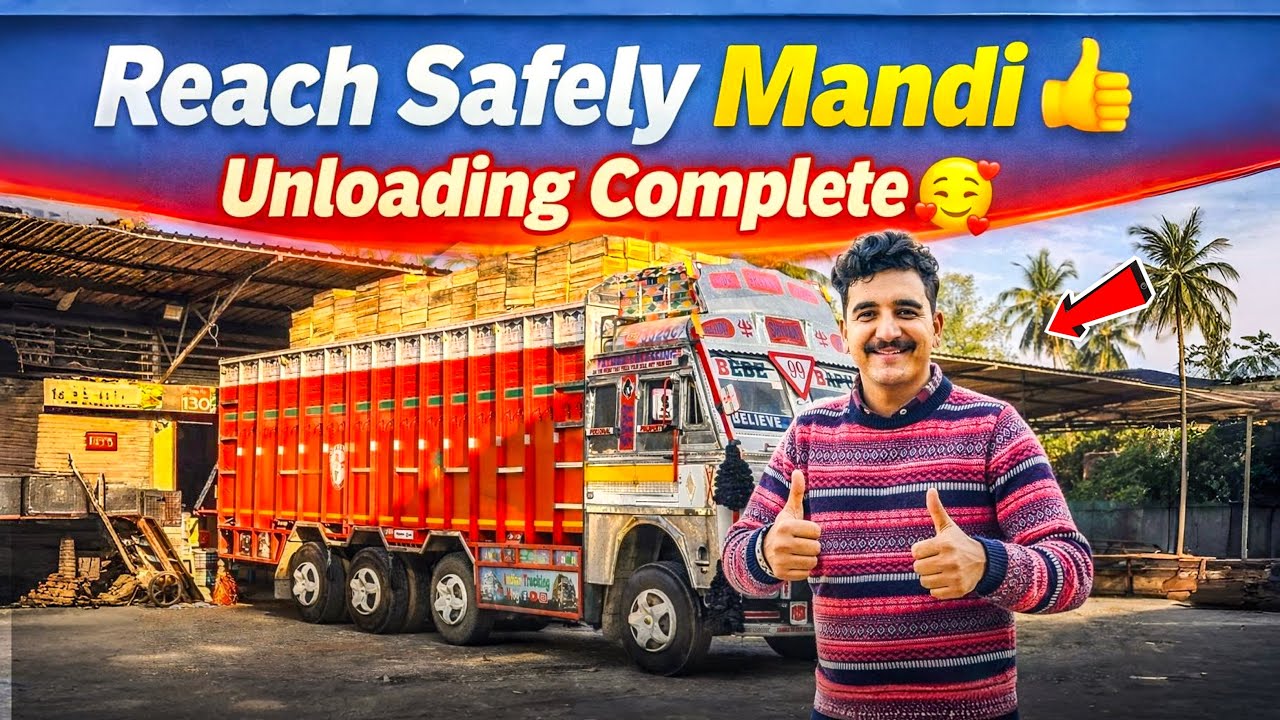 Finally mandi pahunch gaye || 2 din se unload nahin hua 