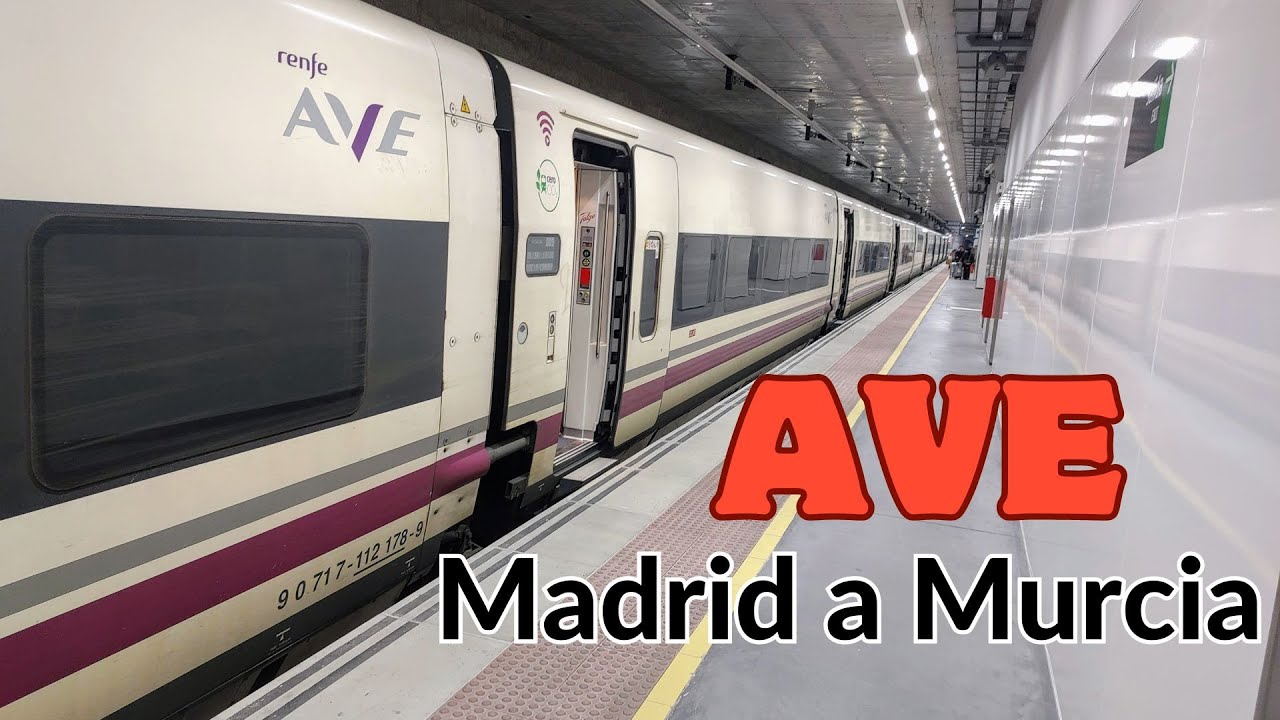 Tren AVE - Madrid a Murcia