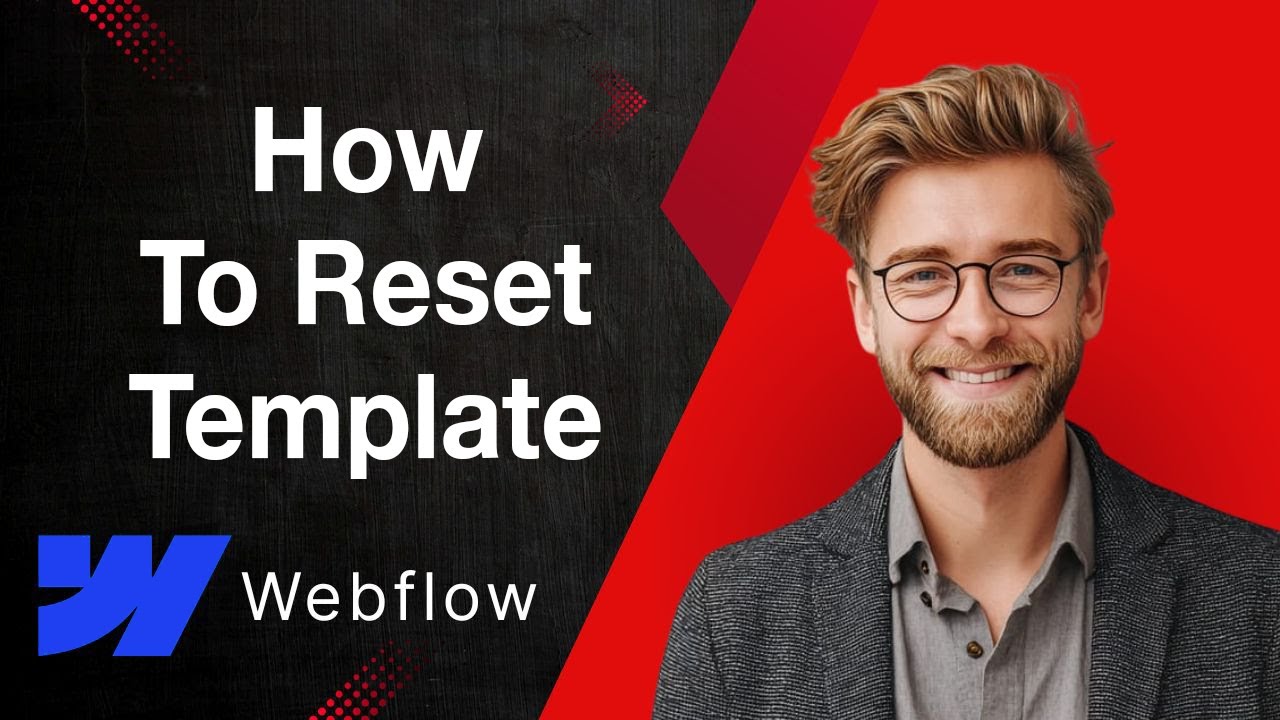 How To Reset Template Webflow [2025 Guide]