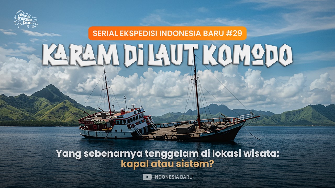 KARAM DI LAUT KOMODO - Ekspedisi Indonesia Baru #29