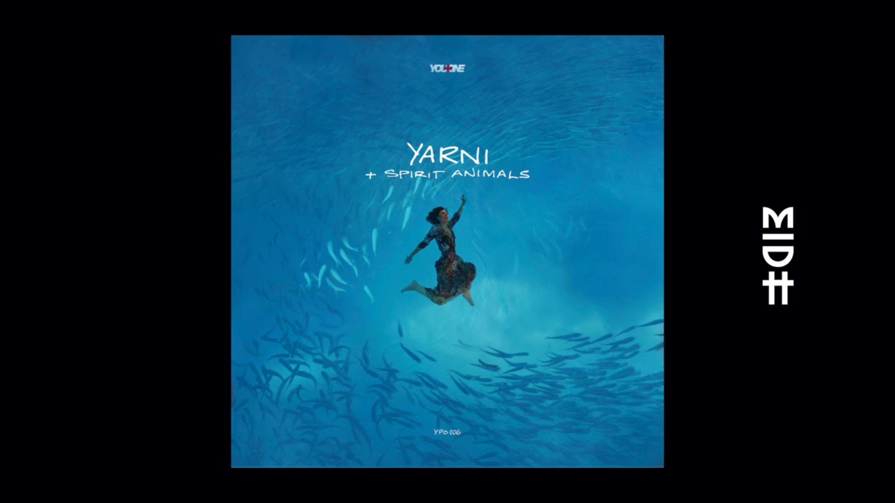 Yarni - Spirit Animal Feat. Alexandra Pride (MIDH Premiere)