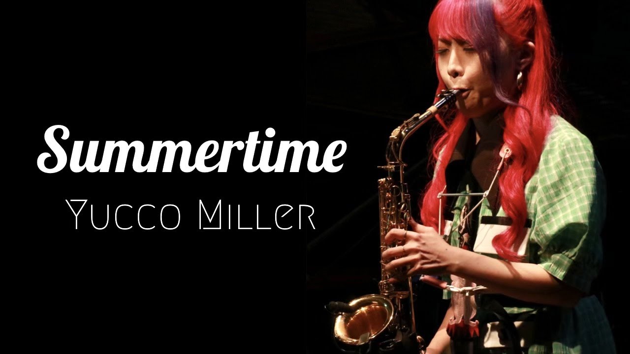 Summertime - Yucco Miller ユッコ・ミラー