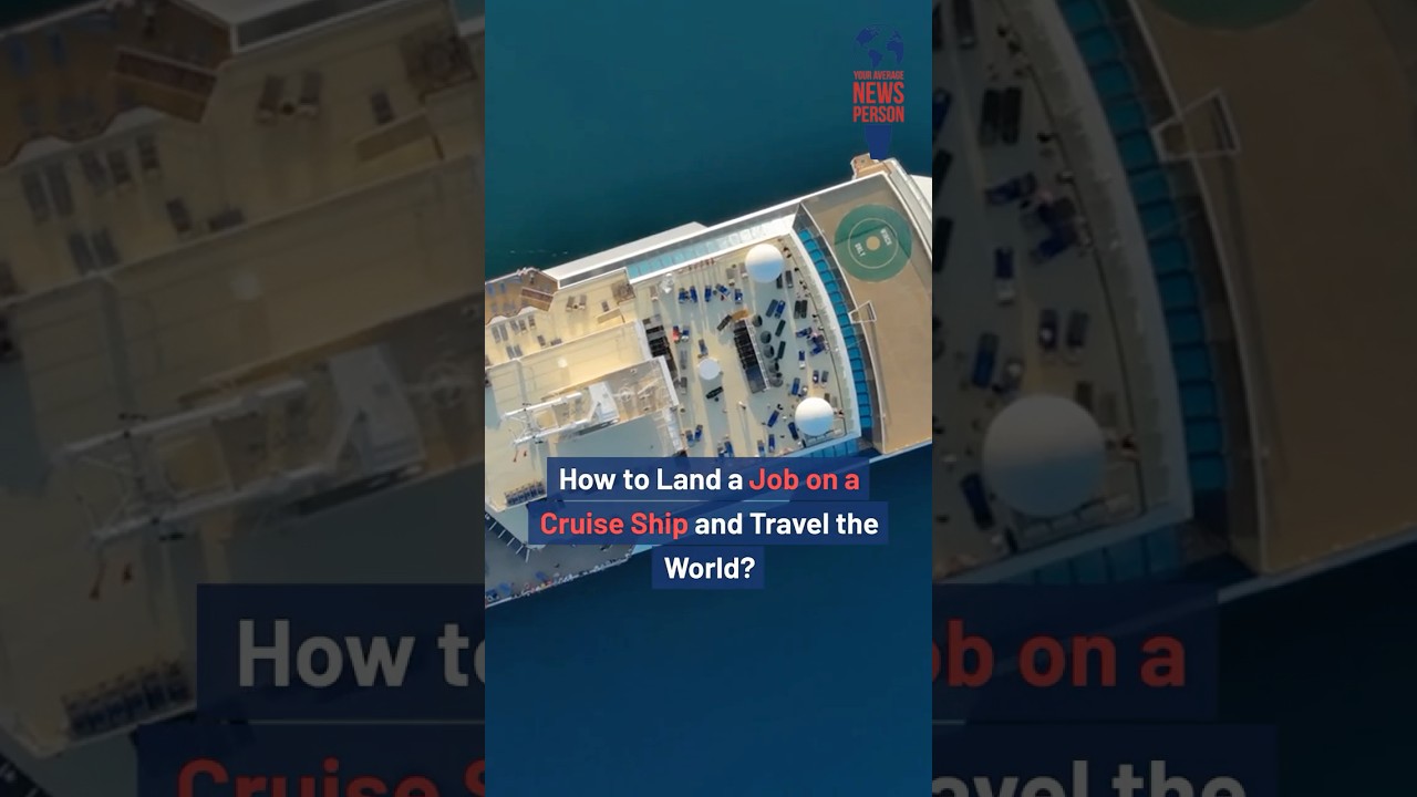 How to land a job on a cruise ship and travel the world