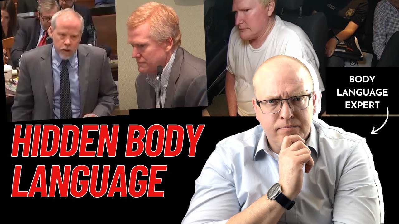Psychologist and Body Language Expert Exposes Alex Murdaugh's Hidden Behaviors