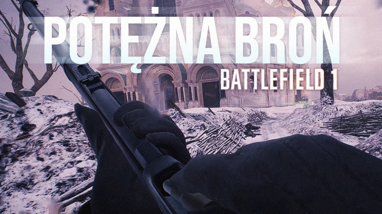 Pamiętacie najpotężniejszą broń z Battlefield 1?