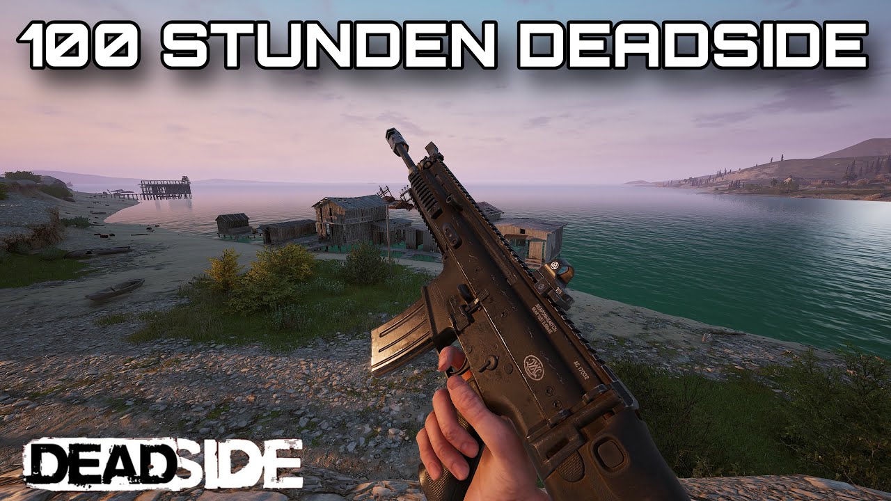 Mein Fazit nach 100 Stunden Deadside - Lohnt es sich?