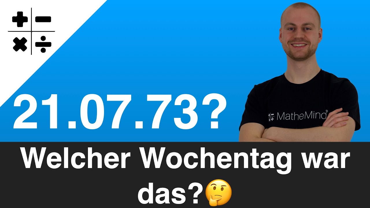 🤯🤯🤯 So kannst du herausfinden welcher Wochentag an welchem Datum war! | MatheMind