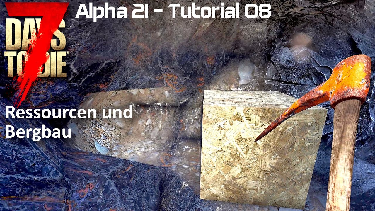 7 Days To Die Tutorial, Alpha 21: #08: Eisen, Blei und Kohle finden und abbauen