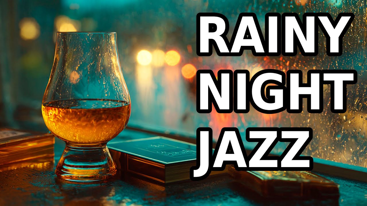 Rainy Night Jazz Lounge Music for After Hours 🌧️🥃 Instrumental • Glencairn at Window