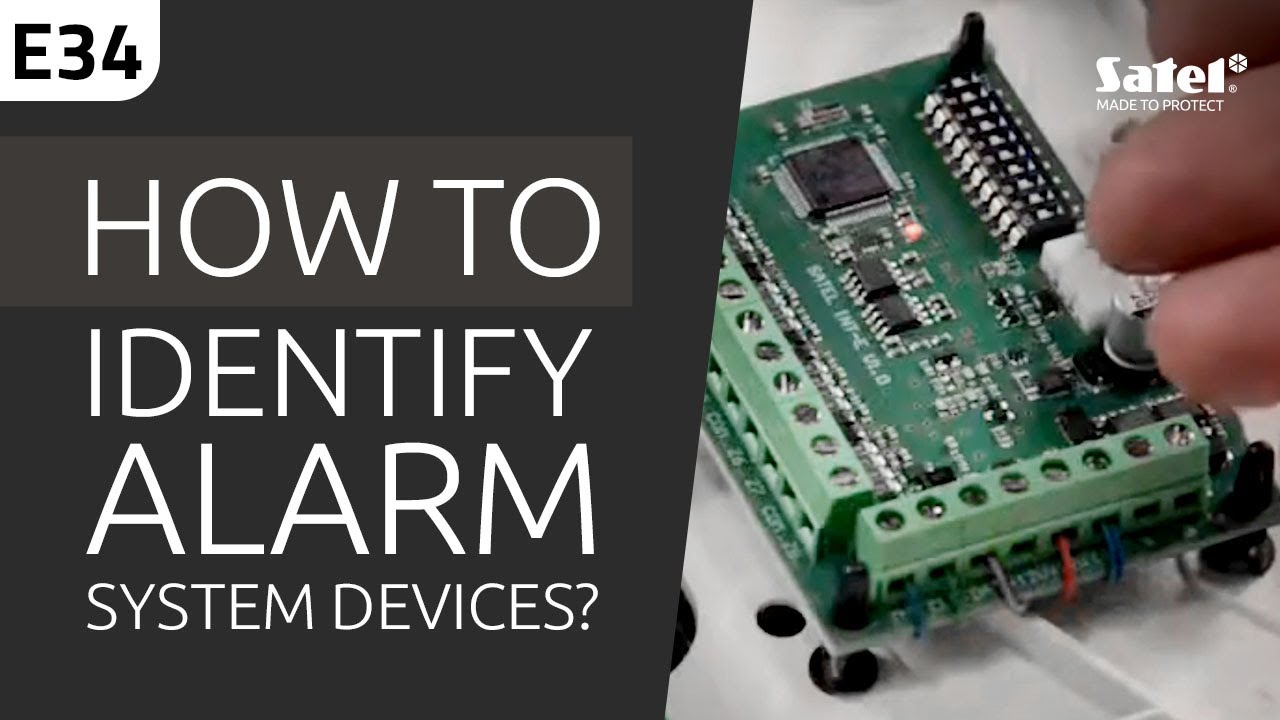 SATEL e-Academy 34: How to Identify Alarm System Devices