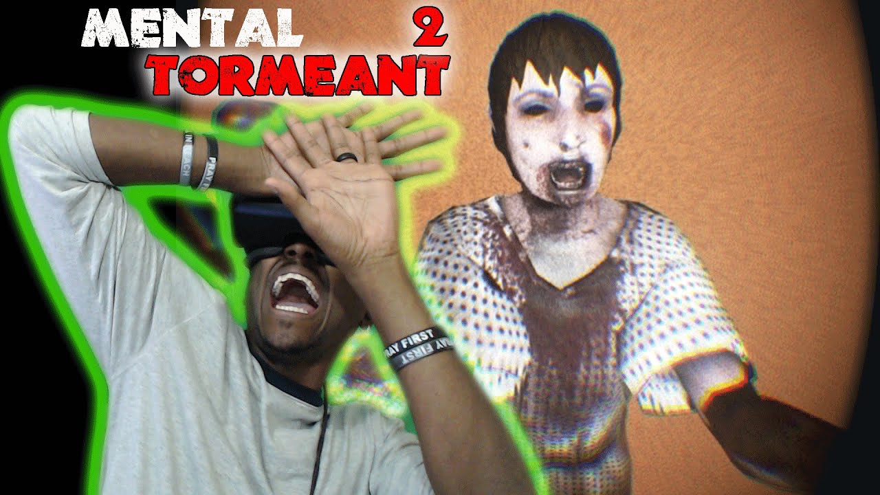 Mental Torment Episode 2 | Scariest Oculus Rift Horror Game