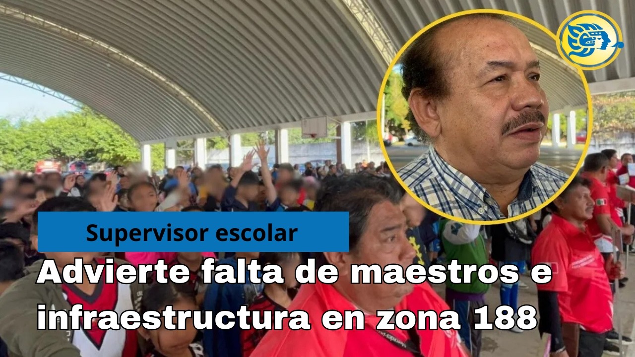 Supervisor escolar advierte falta de maestros e infraestructura en zona 188