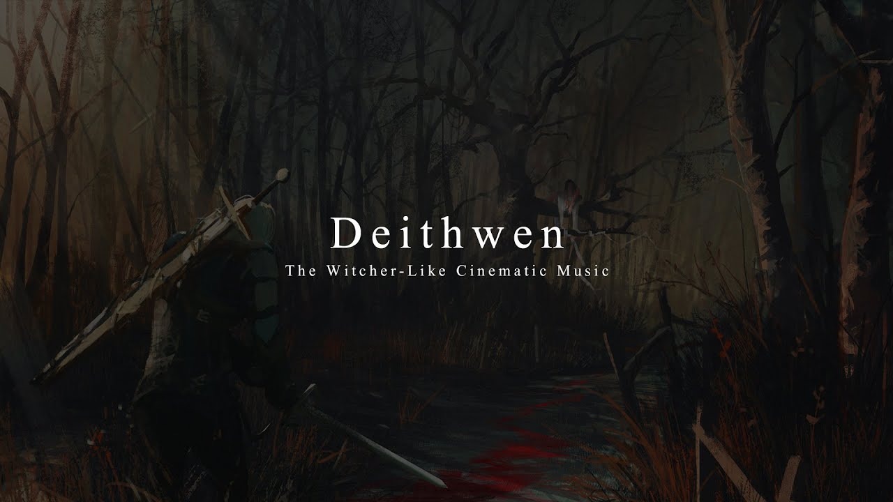 (Fan Made) Deithwen - The Witcher-Like Cinematic Music by Nicholas Parente