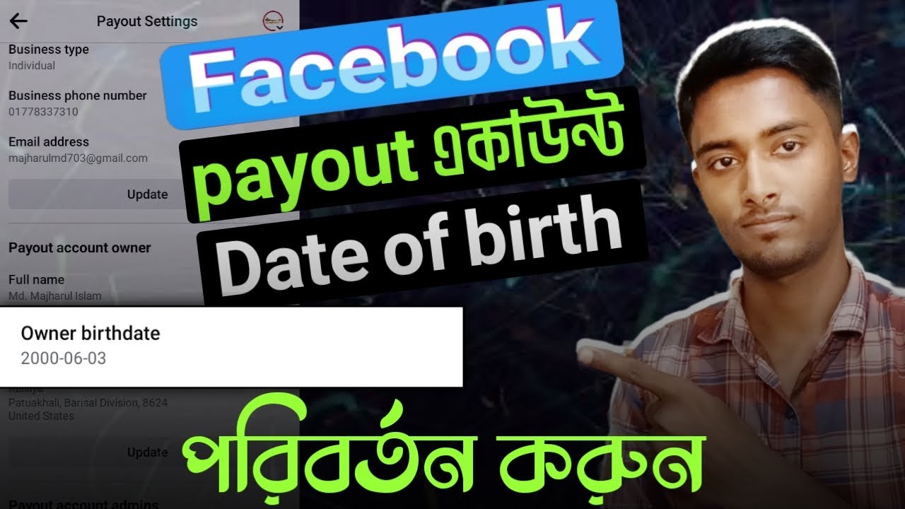 Payout account date of birth change | facebook payout settings