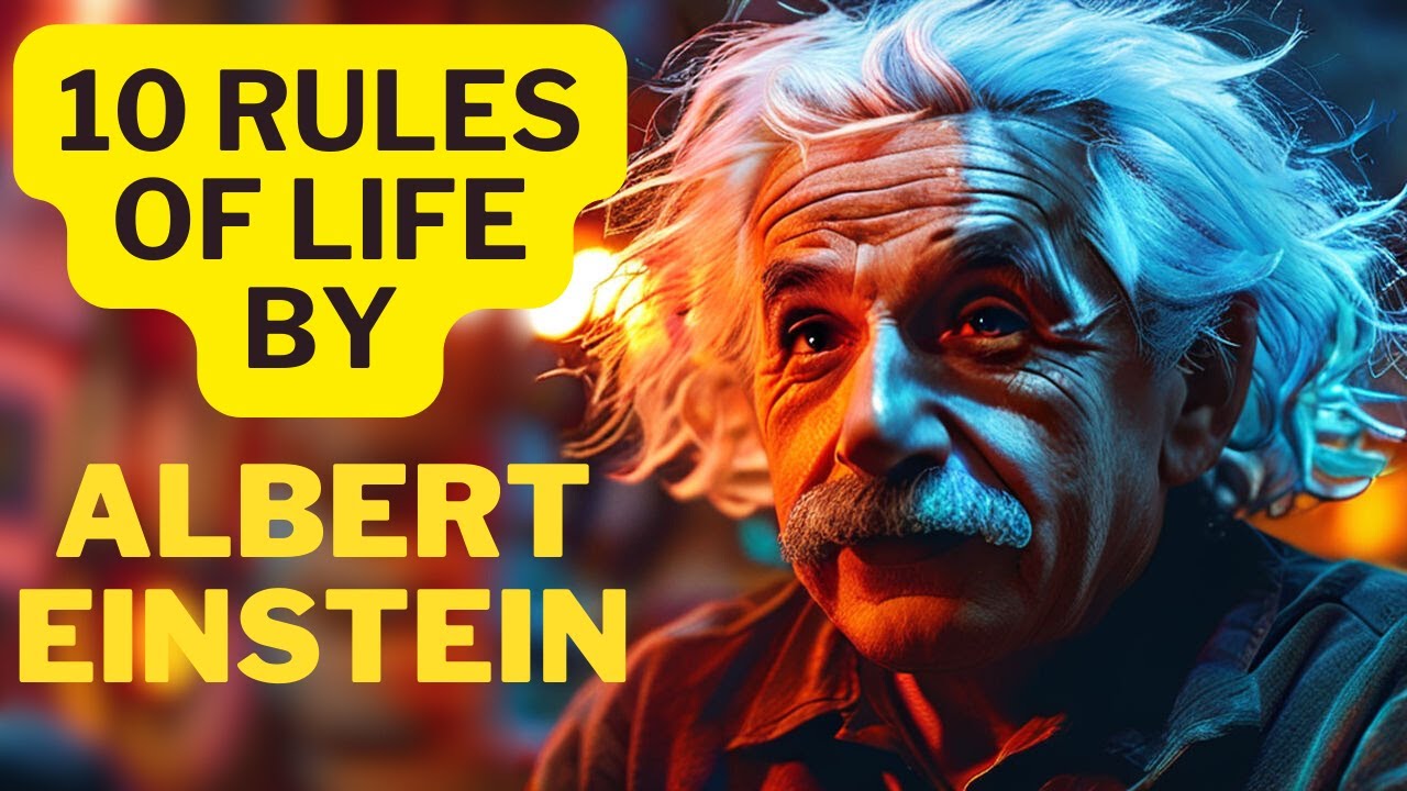 10 Rules of Life by Albert Einstein